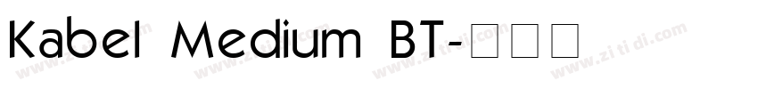 Kabel Medium BT字体转换
